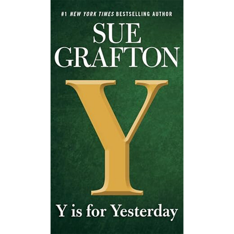 Y is for Yesterday