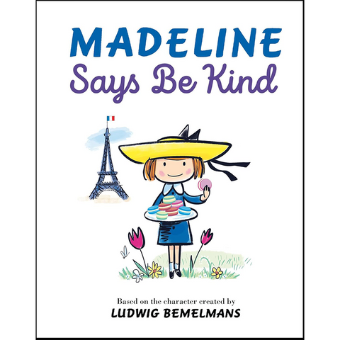 Madeline Says Be Kind