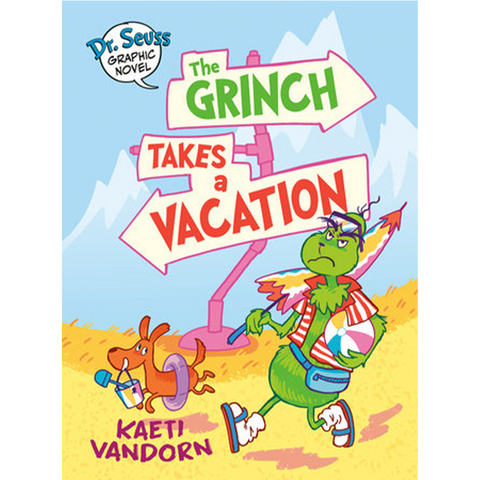 Dr. Seuss The Grinch Takes a Vacation