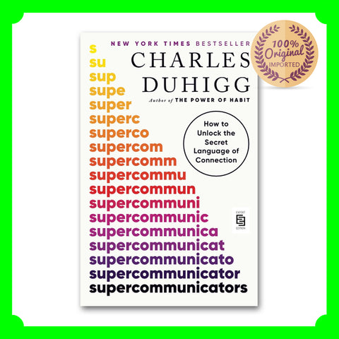 Supercommunicators - Charles Duhigg