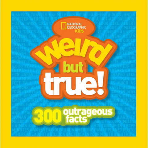 National Geographic Kids Weird But True #1