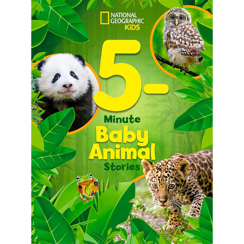 National Geographic Kids 5 Minute Baby Animal Stories