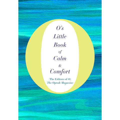 O's Little Book of Calm and Comfort