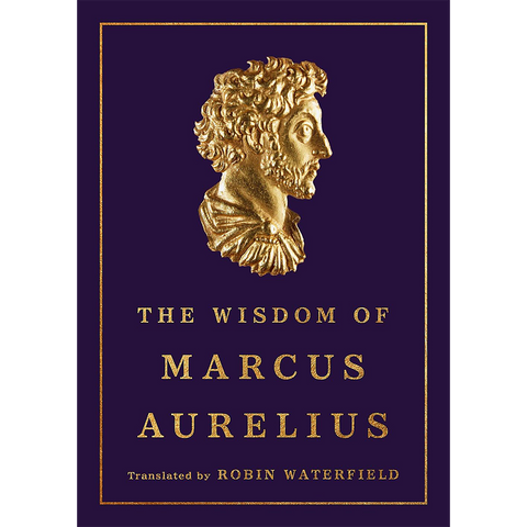 Wisdom of Marcus Aurelius