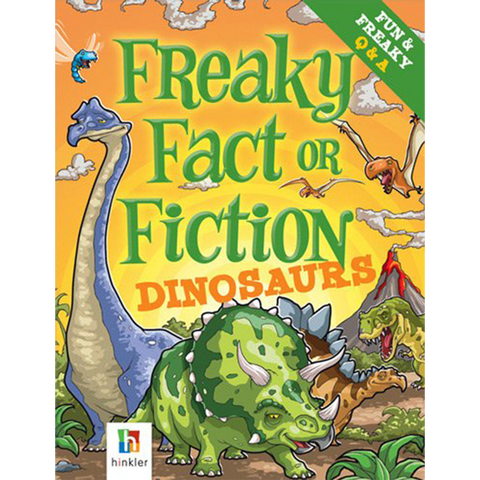 Freaky Fact or Fiction - Dinosaurs