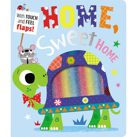 Home Sweet Home Touch & Feel Board Book