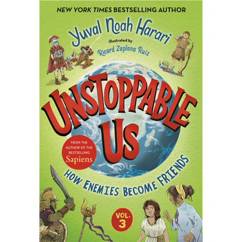 Unstoppable Us #3 How Enemies Become Friends