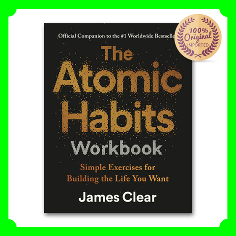 Atomic Habits Workbook - James Clear